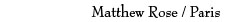 Matthew Rose